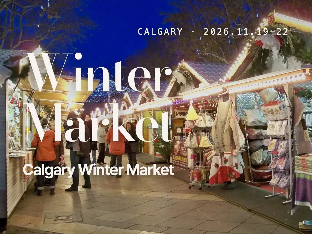 캘거리 Calgary Winter Market — 11월 19–22일 개장 첫 주말